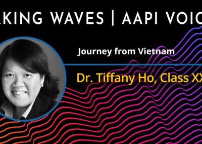 Making Waves | AAPI Voices: Dr. Tiffany Ho