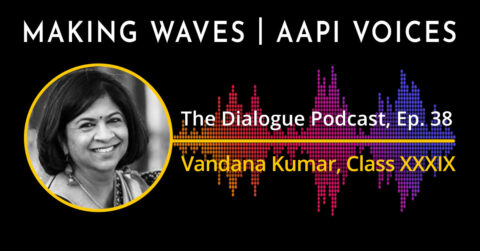 The Dialogue Podcast: Vandana Kumar