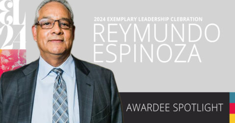 Exemplary Leadership Spotlight: Reymundo Espinoza