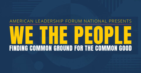 EVENT SPOTLIGHT | We The People: Finding Common Ground for the Common Good