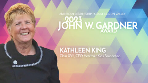 2023 John W. Gardner Award: Kathleen King