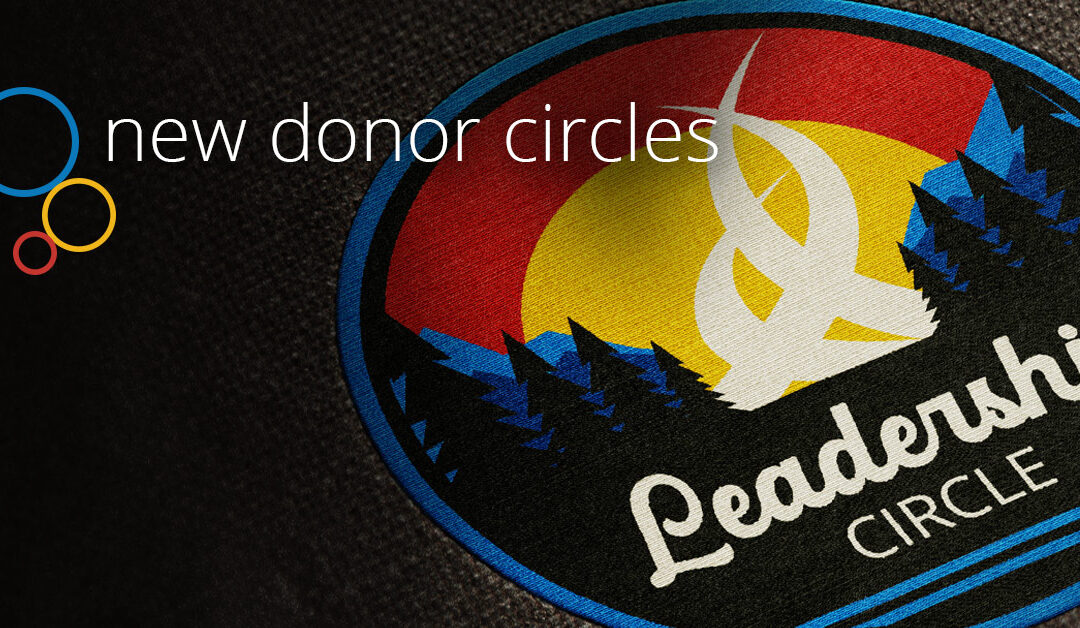 Updated Donor Circles & Member Benefits